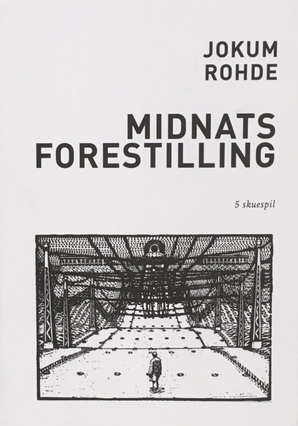 Jokum Rohde: Midnatsforestilling