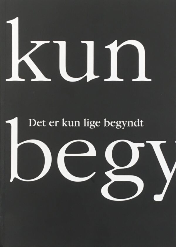 Det er kun lige begyndt – En hyldest til Asger Schnack