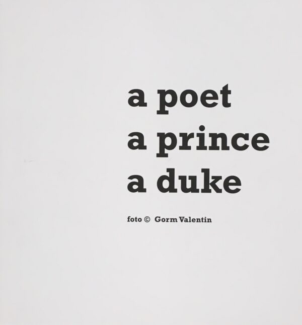 Gorm Valentin: a poet a prince a duke